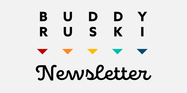 Buddy Ruski Newsletter 04.08.21