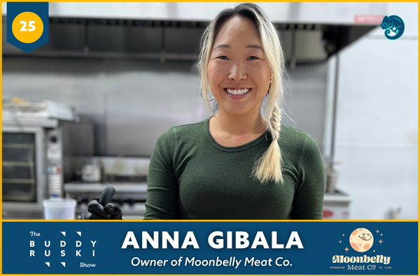 Alternative Education, Ethical Sourcing, and "Dad, Can We Eat That Roadkill?" with Anna Gibala | The Buddy Ruski Show (Ep. 25)